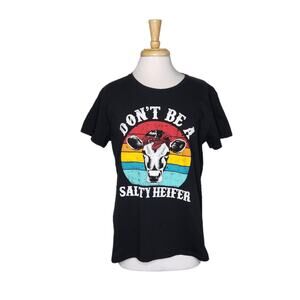 Gildan Don't Be A Salty Heifer T-Shirt Size Medium